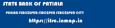 STATE BANK OF PATIALA  PUNJAB FEROZEPUR FIROZPUR FEROZEPUR CITY  ifsc code